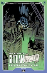 BATMAN: GOTHAM BY GASLIGHT - THE KRYPTONIAN AGE #1