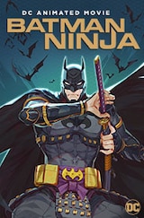 Batman Ninja (2018)