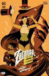 ZATANNA: BRING DOWN THE HOUSE (2024) #2